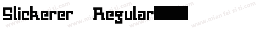Slickerer Regular字体转换